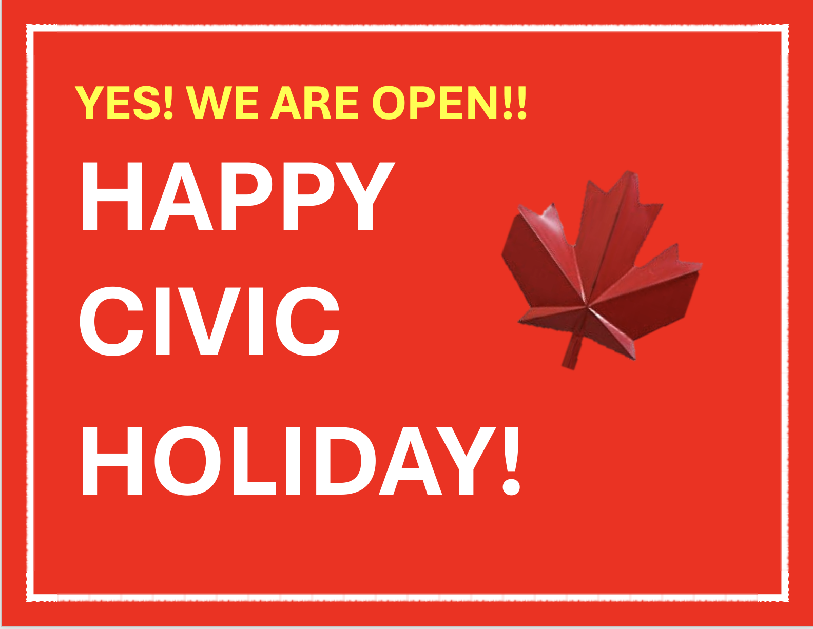 HAPPY CIVIC HOLIDAY